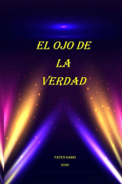 El Ojo De La Verdad (Spanish Edition) - 9783990344552