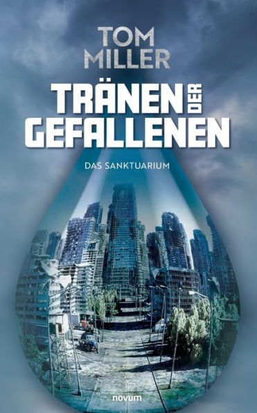 Tränen Der Gefallenen: Das Sanktuarium (German Edition)