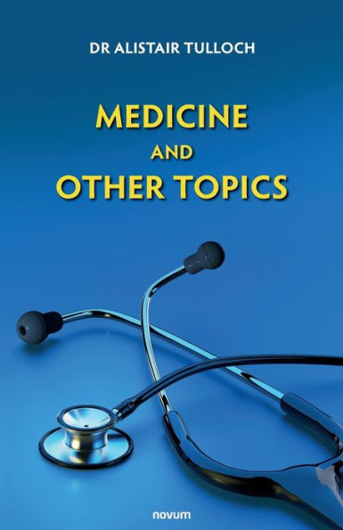 Medicine And Other Topics