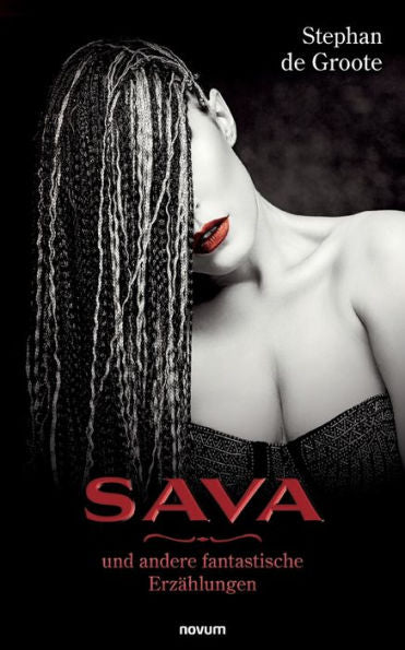 Sava Und Andere Fantastische Erzählungen (German Edition)