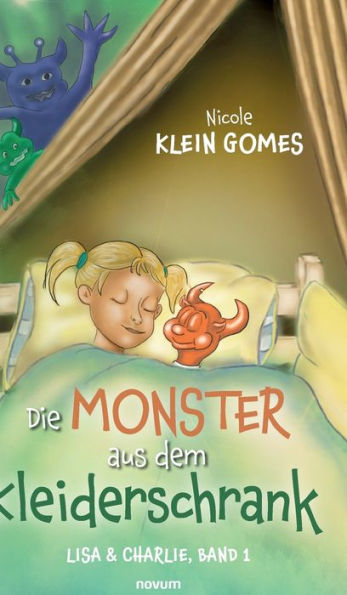 Die Monster Aus Dem Kleiderschrank: Lisa & Charlie, Band 1 (German Edition)