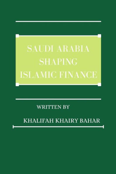 Saudi Arabia Shaping Islamic Finance - 9784340891085