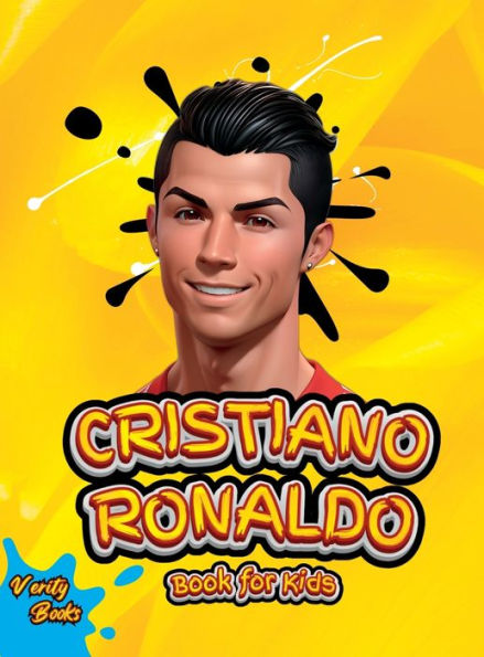 Cristiano Ronaldo Book For Kids: The Biography Of Ronaldo For Curious Kids And Fans. - 9784360065817