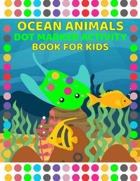 Ocean Activity Book For Kids: Activity Book For Kids 3-6 Years Old - 9784768996720