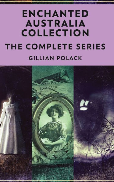 Enchanted Australia Collection: The Complete Series