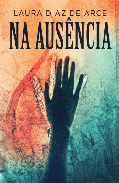 Na Ausência (Portuguese Edition) - 9784824162922