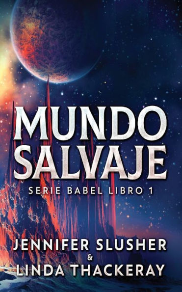 Mundo Salvaje (Serie Babel) (Spanish Edition) - 9784824165534
