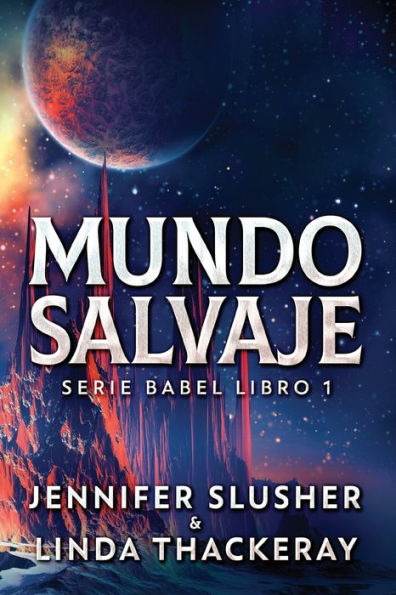Mundo Salvaje (Serie Babel) (Spanish Edition) - 9784824165558