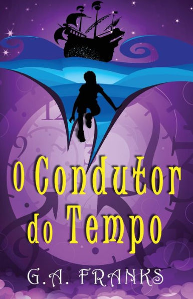 O Condutor Do Tempo (Portuguese Edition) - 9784824166135