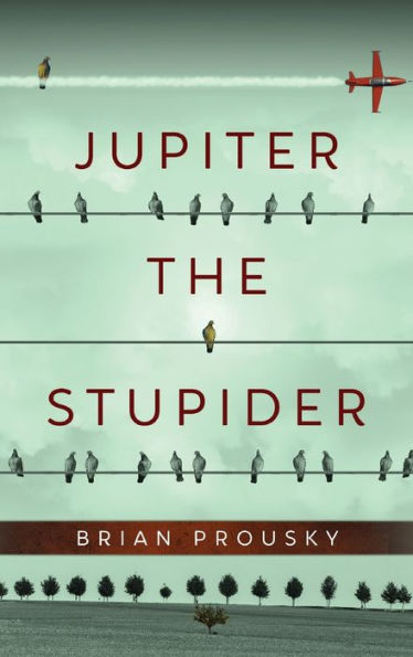 Jupiter The Stupider