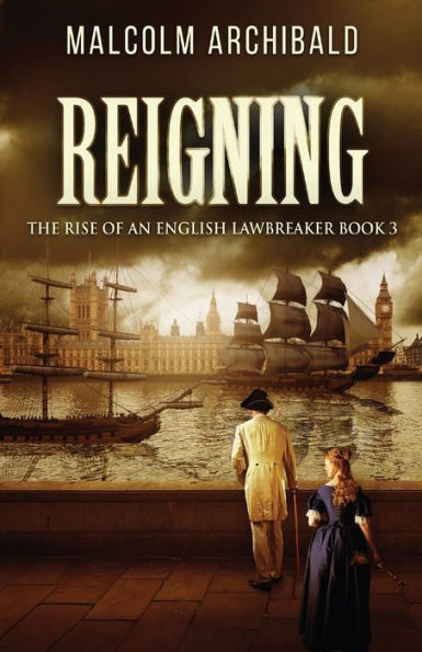 Reigning (The Rise Of An English Lawbreaker) - 9784824166470