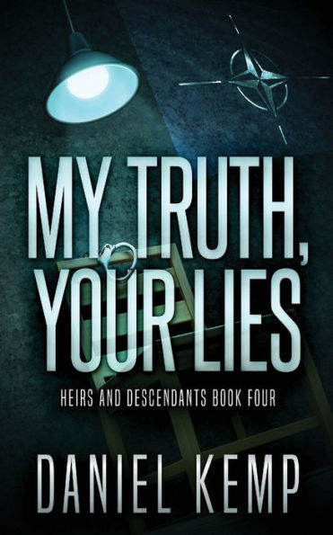 My Truth, Your Lies (Heirs And Descendants) - 9784824167033