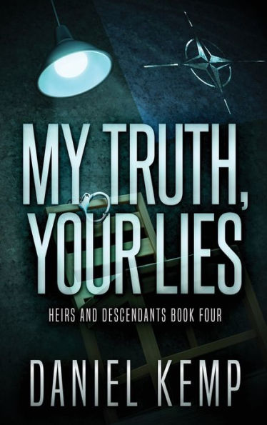 My Truth, Your Lies (Heirs And Descendants) - 9784824167040