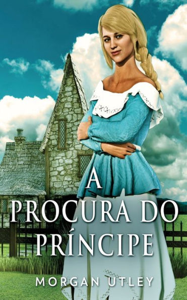 A Procura Do Príncipe (Portuguese Edition) - 9784824167231