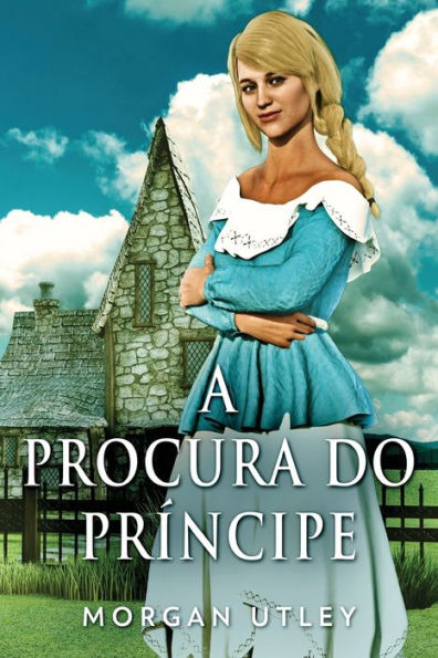 A Procura Do Príncipe (Portuguese Edition) - 9784824167255