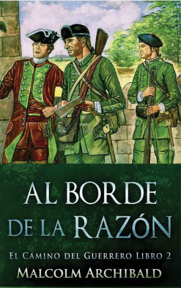 Al Borde De La Razón (El Camino Del Guerrero) (Spanish Edition) - 9784824168382