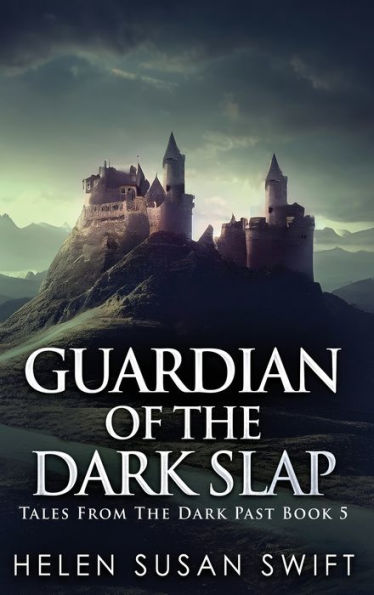 Guardian Of The Dark Slap (Tales From The Dark Past)