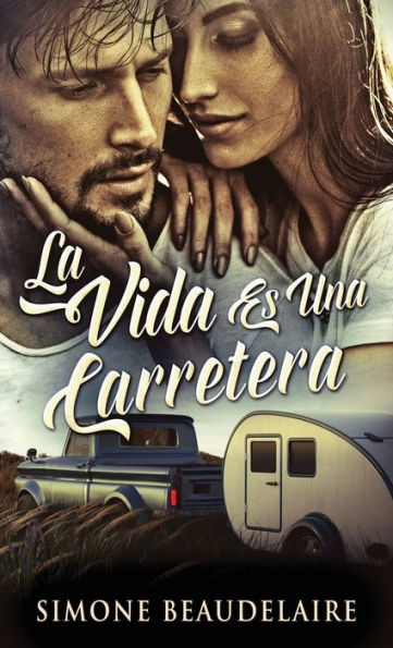 La Vida Es Una Carretera (Spanish Edition) - 9784824168801