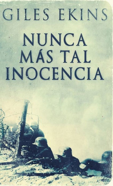 Nunca Más Tal Inocencia (Spanish Edition) - 9784824169051