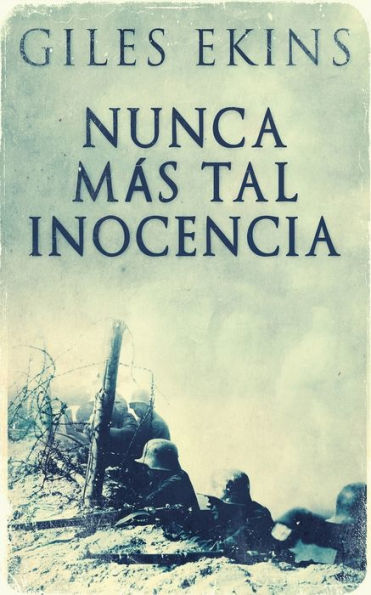 Nunca Más Tal Inocencia (Spanish Edition) - 9784824169075