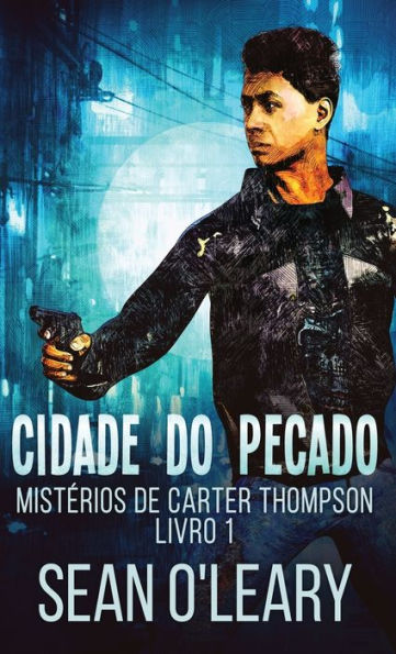 Cidade Do Pecado (Misterios De Carter Thompson) (Portuguese Edition)