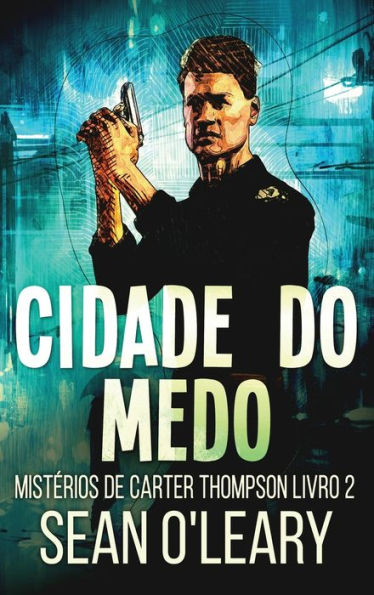 Cidade Do Medo (Misterios De Carter Thompson) (Portuguese Edition) - 9784824169730