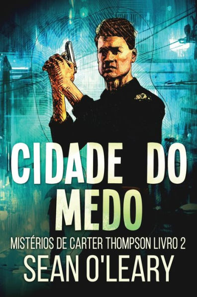Cidade Do Medo (Misterios De Carter Thompson) (Portuguese Edition) - 9784824169747