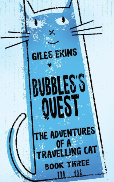 Bubbles's Quest (The Adventures Of A Travelling Cat) - 9784824169822