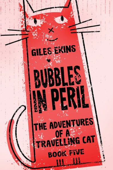 Bubbles In Peril (The Adventures Of A Travelling Cat) - 9784824170798