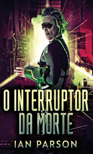 O Interruptor Da Morte (Portuguese Edition) - 9784824170941
