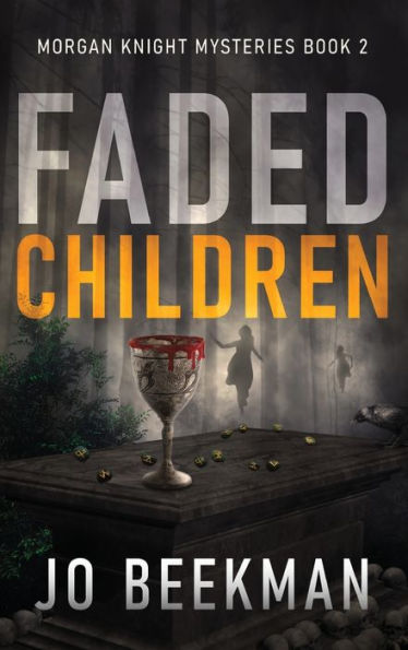 Faded Children (Morgan Knight Mysteries)
