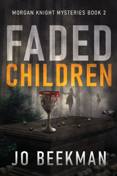 Faded Children (Morgan Knight Mysteries) - 9784824171429