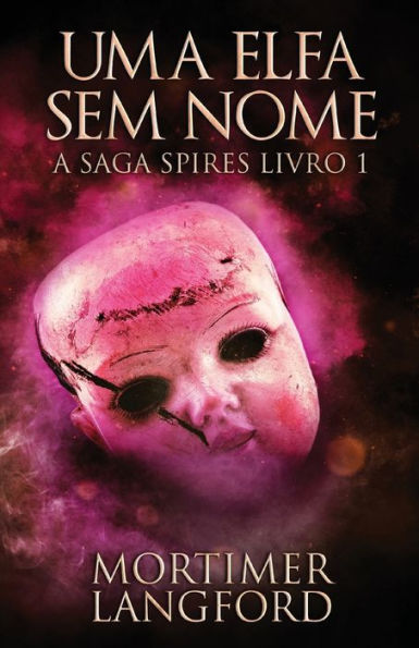 Uma Elfa Sem Nome (A Saga Spires) (Portuguese Edition) - 9784824172488