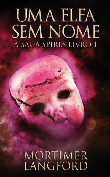 Uma Elfa Sem Nome (A Saga Spires) (Portuguese Edition) - 9784824172495