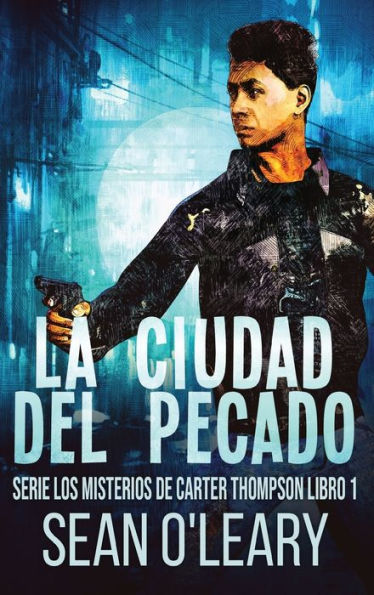 La Ciudad Del Pecado (Serie Los Misterios De Carter Thompson) (Spanish Edition) - 9784824173089