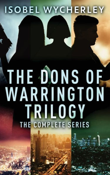 The Dons Of Warrington Trilogy: The Complete Series - 9784824173980