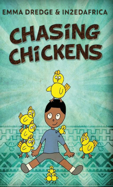 Chasing Chickens (Stories From In2Ed Africa) - 9784824175045