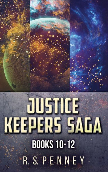 Justice Keepers Saga - Books 10-12