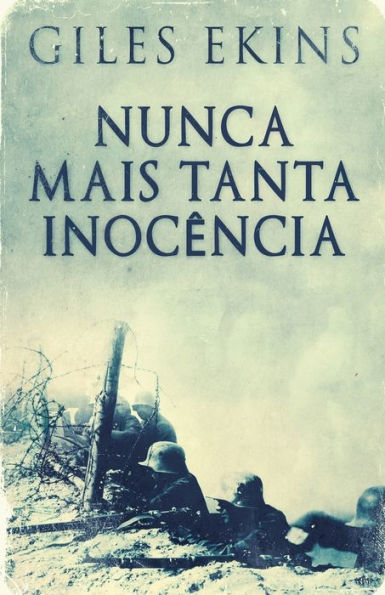 Nunca Mais Tanta Inocência (Portuguese Edition) - 9784824176318