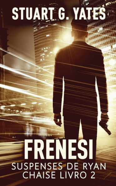 Frenesi (Suspenses De Ryan Chaise) (Edición Portuguesa) - 9784824176714