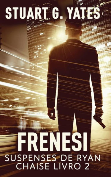 Frenesi (Suspenses De Ryan Chaise) (Portuguese Edition) - 9784824176721