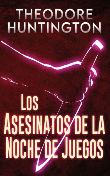Los Asesinatos De La Noche De Juegos (Spanish Edition)