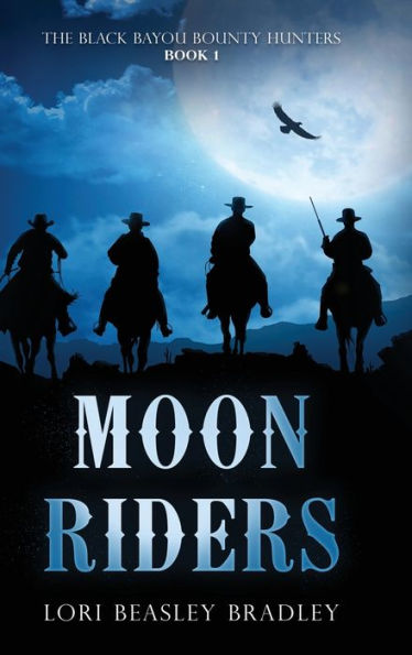 Moon Riders (The Black Bayou Bounty Hunters)