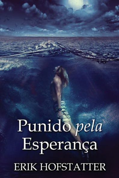 Punido Pela Esperanca (Portuguese Edition) - 9784824178350