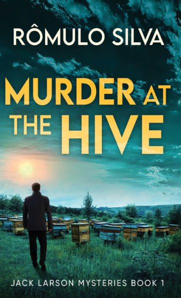 Murder At The Hive (Jack Larson Mysteries) - 9784824178664