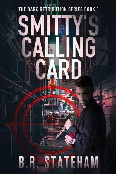 Smitty's Calling Card (The Dark Retribution) - 9784824179586