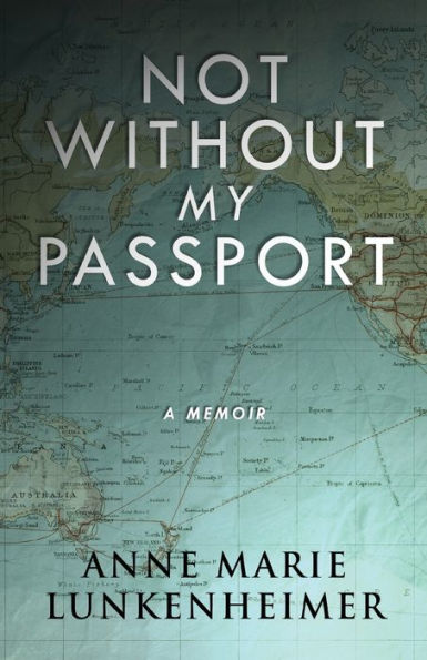 Not Without My Passport: A Memoir - 9784824179791