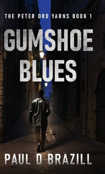 Gumshoe Blues (The Peter Ord Yarns) - 9784824179838