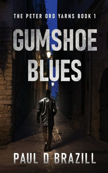 Gumshoe Blues (The Peter Ord Yarns) - 9784824179852