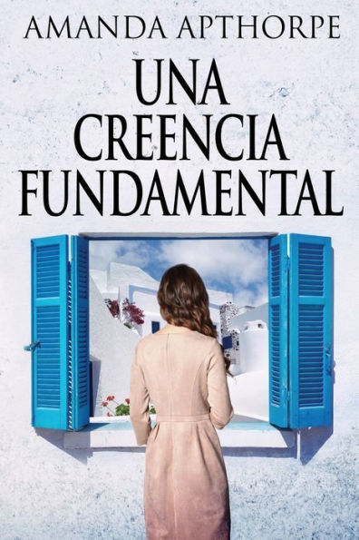 Una Creencia Fundamental (Spanish Edition) - 9784824179920